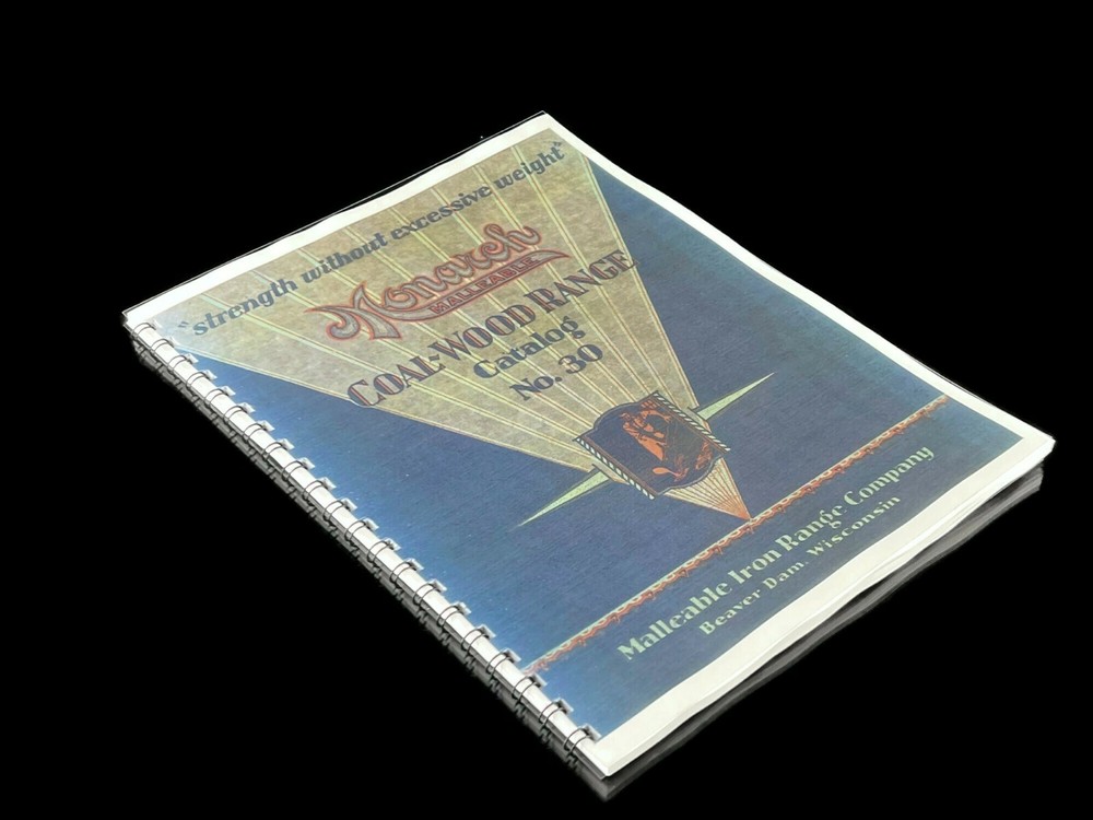 Monarch Malleable Coal Wood Range Catalog No. 30 Reprinted Color Copy Coil Bound