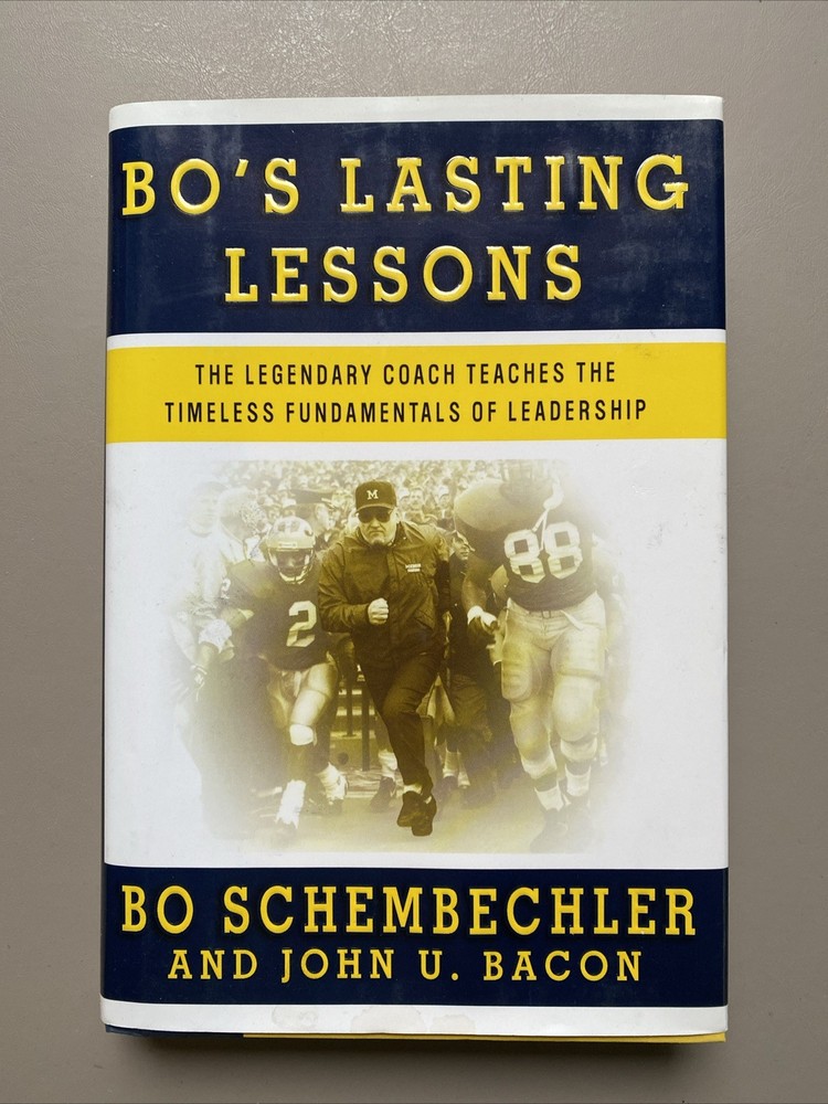 Bo’s Lasting Lessons By Bo Schembechler And John U Bacon SIGNED By John U Bacon