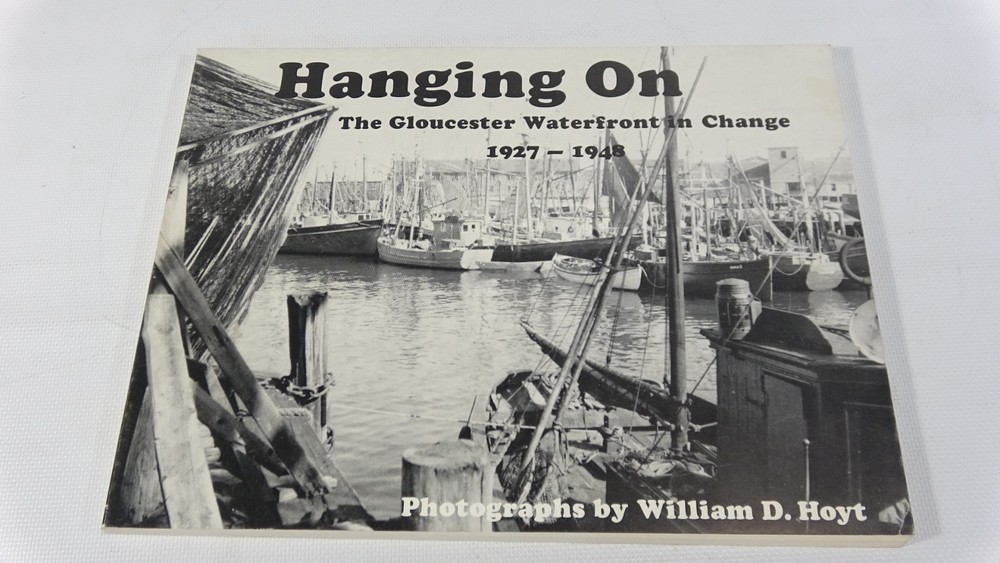 Hanging On The Gloucester Waterfront Change 1927-1948