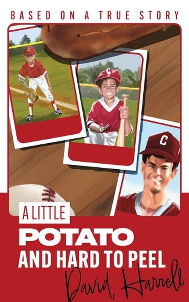 A Little Potato and Hard to Peel by David Harrell Paperback Book