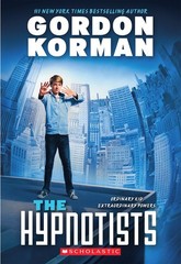 The Hypnotists (The Hypnotists, Book 1) (1)