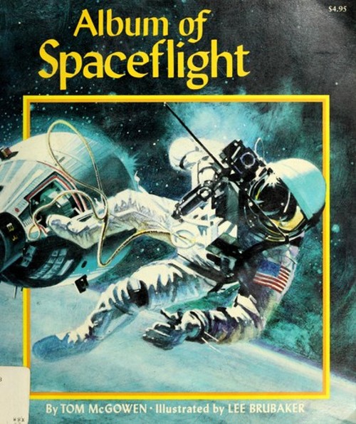 Album of Space Flight Paperback Tom McGowen