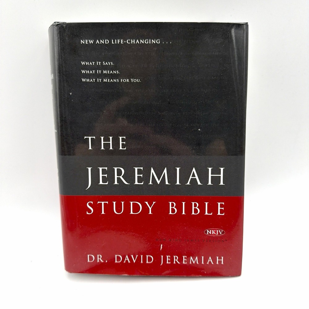 The Jeremiah Study Bible by Dr. David Jeremiah NKJV 2013 HC/DJ