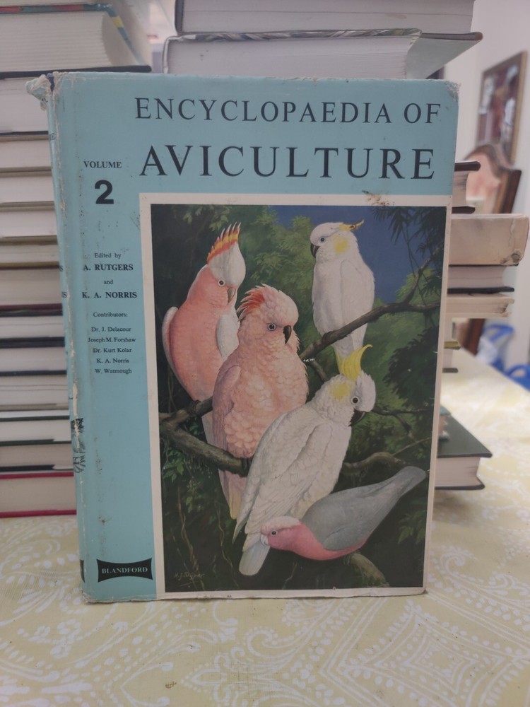ENCYCLOPAEDIA OF AVICULTURE, (V.2) By Abram Rutgers & K A Norris – Hardcover