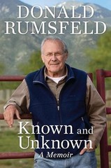 Known And Unknown: A Memoir by Rumsfeld, Donald Book The Fast Free Shipping