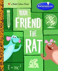 Your Friend the Rat Hardcover RH Disney Staff