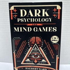 Dark Psychology and Mind Games (2 in 1 Bible): How to Resist Manipulation