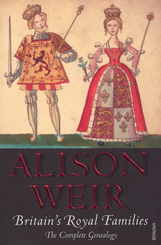 Britain’s Royal Families: The Complete Genealogy