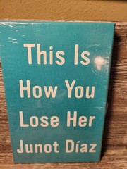 This Is How You Lose Her Deluxe Edition by Junot Díaz (2013, Hardcover / Box)