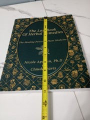 The Lost Book of Herbal Remedies by Claude Davis and Nicole Apelian Self Help