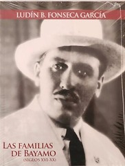 Las Familias de Bayamo (Siglos XVI-XX). (Spanish – Cuban History) Paperback Book