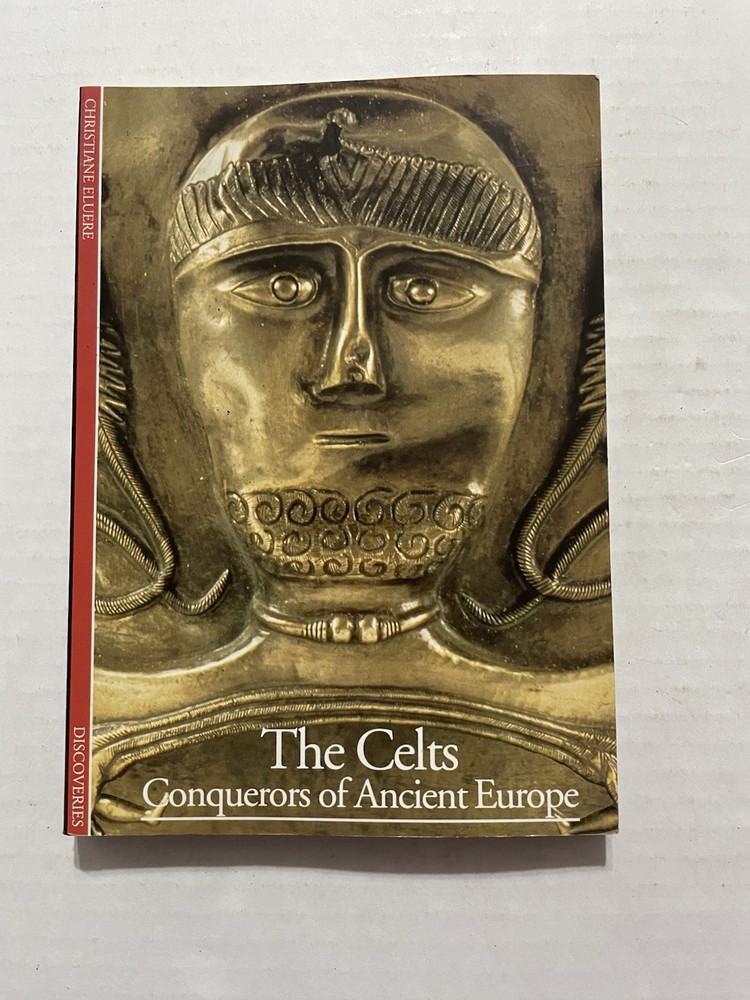 The Celts Conquerors Of Ancient Europe Small Book