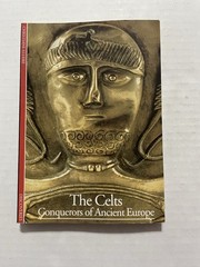 The Celts Conquerors Of Ancient Europe Small Book