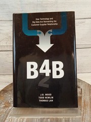 B4b :How Technology and Big Data Are Reinventing the Customer-Supplier HCDJ