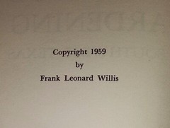 THE KEY TO SUCCESSFUL GARDENING In Southwest Texas by Frank Leonard Willis. 1979