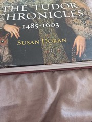 The Tudor Chronicles 1485-1603 Susan Doran Hardcover Illustrated History Book…