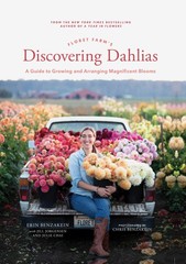 Floret Farm’s Discovering Dahlias: A Guide to Growing and Arranging Magnific…