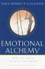 Emotional Alchemy: How the Mind Can Heal the Heart – Hardcover – GOOD