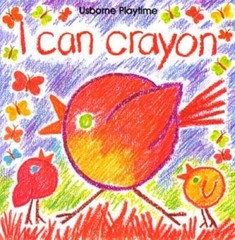 I Can Crayon (Usborne Playtime) – Paperback By Gibson, Ray – GOOD