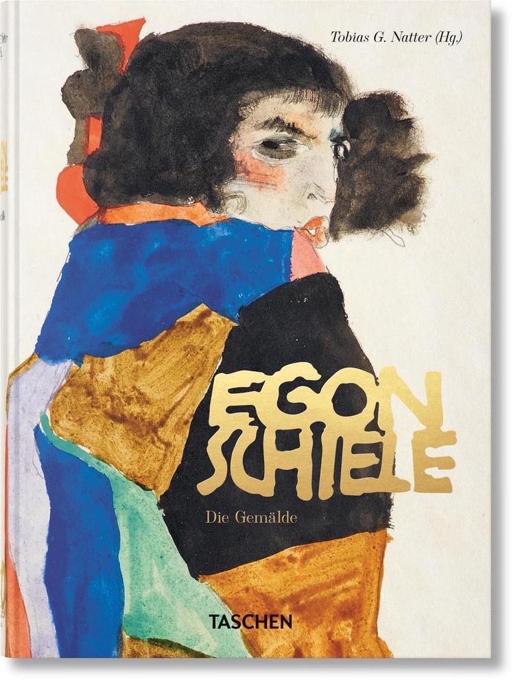 Egon Schiele: Die Gem?lde. 40th Ed. by Tobias G. Natter (German) Hardcover Book
