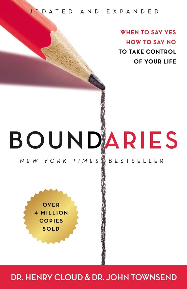 Boundaries Updated and Expanded Edition: When to Say Yes, How to Say No To T…