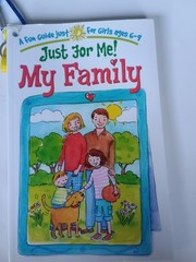 Just for Me! My Family: A Fun Guide Just for Girls Ages 6-9 [With Key Chain]
