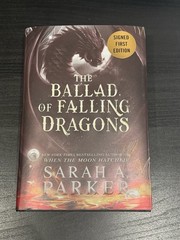 THE BALLAD OF FALLING DRAGONS SIGNED DELUXE EDITION BY SARAH A PARKER w/EXTRAS!