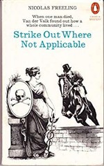 Strike Out Where Not Applicable Paperback Nicolas Freeling