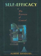 Self-Efficacy: The Exercise of Control – Paperback By Bandura, Albert – GOOD