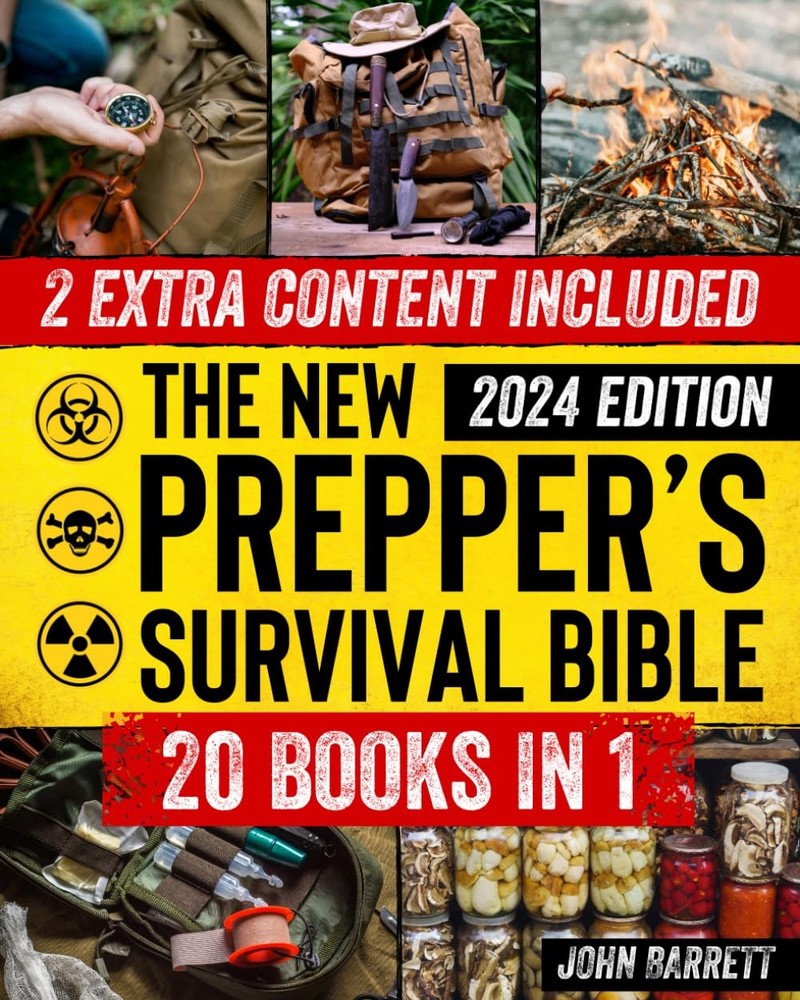 The New Prepper’s Survival Bible: 20 In 1: The Ultimate Collection of the …