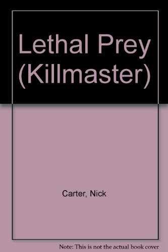 Lethal Prey (Killmaster, No 237) – Paperback, by Carter Nick – Very Good