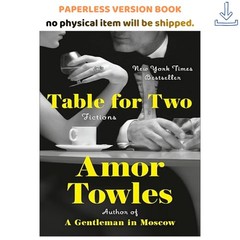 Table for Two: Fictions, Amor Towles 2024