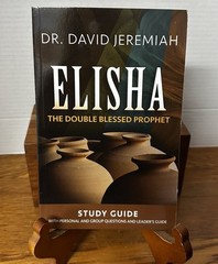 Elisha the Double Blessed Prophet Study Guide~David Jeremiah~paperback- 141 pgs