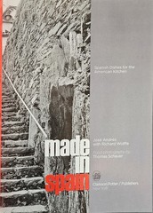 Jose Andres Cookbook Made in Spain : Spanish Dishes for the American Kitchen