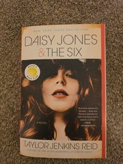 Daisy Jones and the Six: Reese’s Book Club : A Novel by Taylor Jenkins Reid…