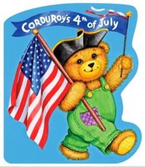 Corduroy’s Fourth of July – Board book By Freeman, Don – GOOD