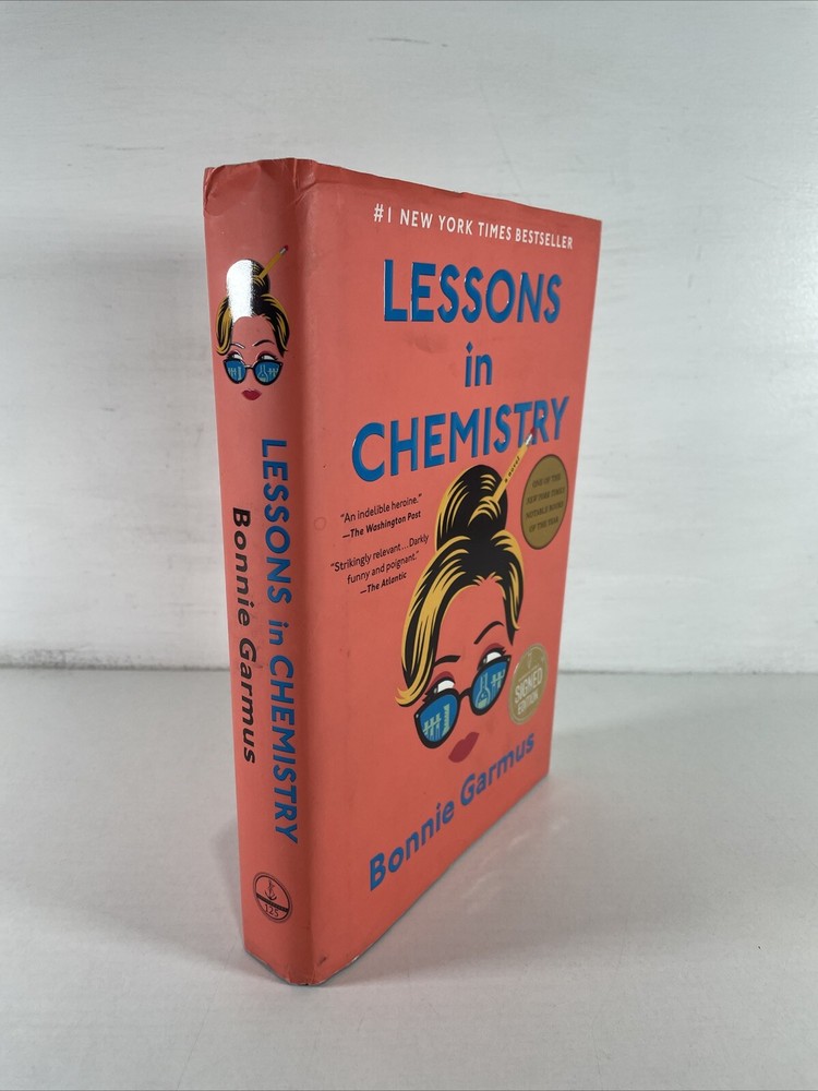 Lessons in Chemistry | Bonnie Garmus | 2022 | Hardcover | SIGNED
