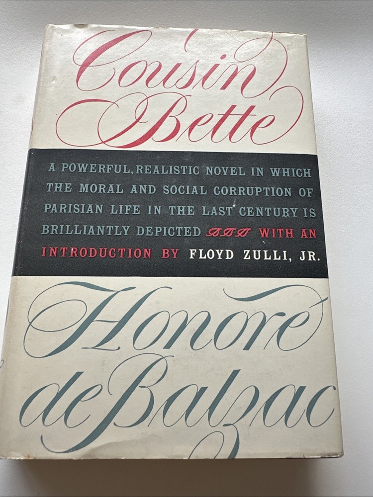 Cousin Bette by Honore de Balzac, Introduction by Floyd Zulli Jr.