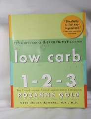 Lot of 2 Books Low Carb 1-2-3, Rozanne Gold & Real FOOD REAL EASY, George Stella