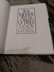 Moody Atlas of Bible Lands by Barry Beitzel Hardcover Great Condition