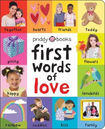 First 100: First Words of Love – Board book By Priddy, Roger – GOOD