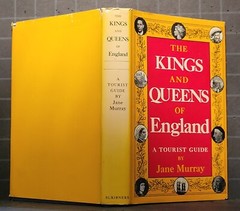 The Kings and Queens of England: A Tourist Guide. by Jane Murray 1974 HC 2623