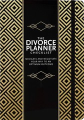 The Divorce Planner Checklist: Navigate and Negotiate Your Way to an Optimum…