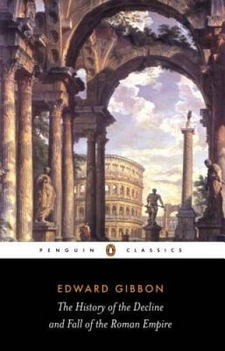 The History of the Decline and Fall of the Roman Empire (Penguin Cl – GOOD