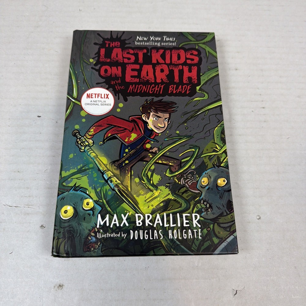 The Last Kids on Earth and the Midnight Blade – Hardcover – VERY GOOD