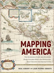 Mapping America: The Incredible Story and Stunning Hand-Colored Maps and Eng…
