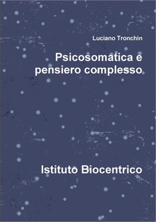 Psicosomatica e pensiero complesso (Paperback or Softback)