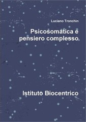 Psicosomatica e pensiero complesso (Paperback or Softback)