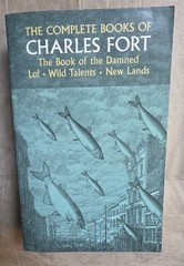 The Complete Books of Charles Fort- PB- 1974- Paranormal/Mysterious Phenomena