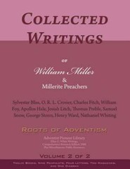 Collected Writings of William Miller & Millerite Preachers, Vol. 2 of 2: Roots